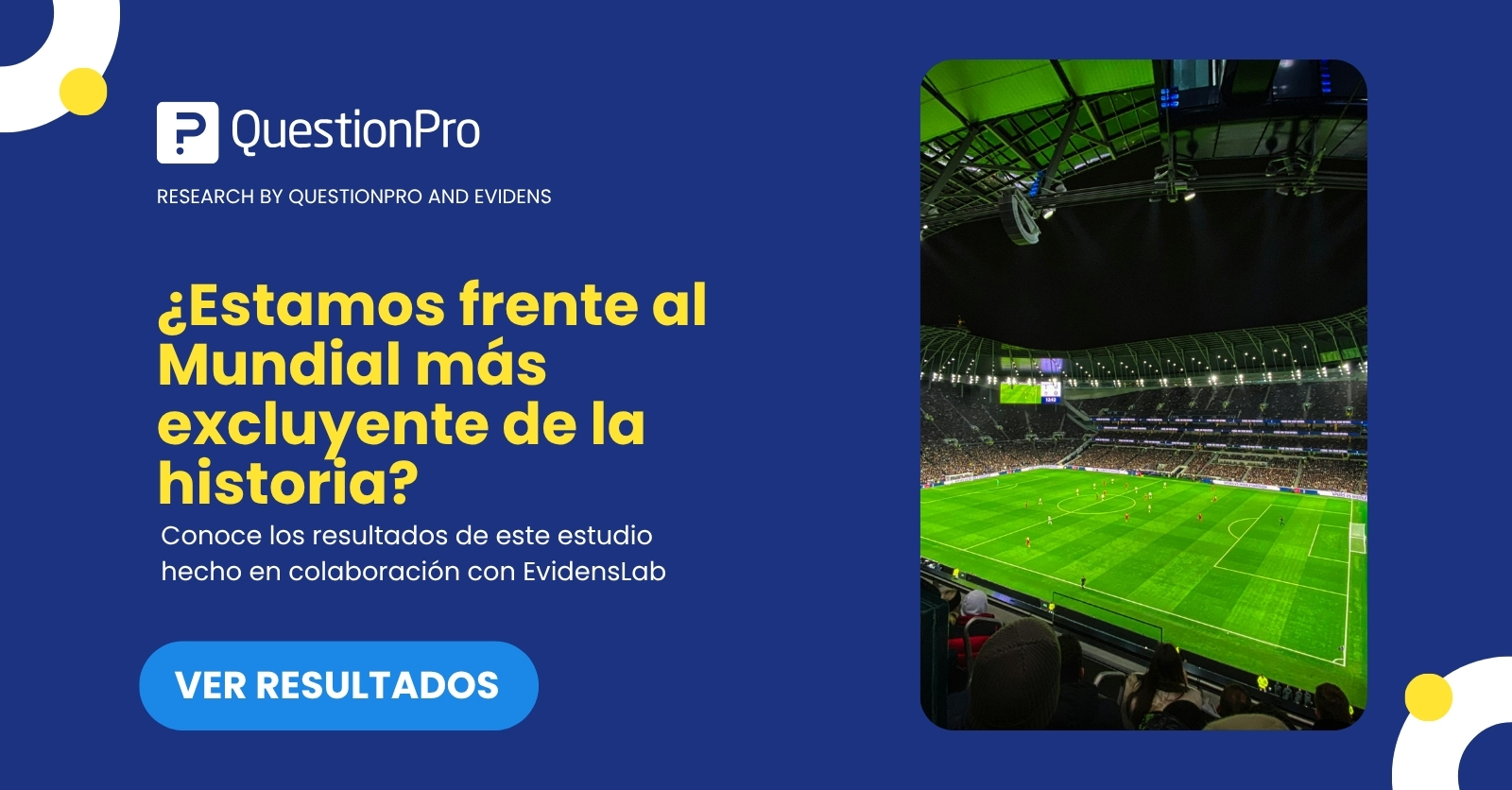 Estudio Mundial más excluyente de la historia