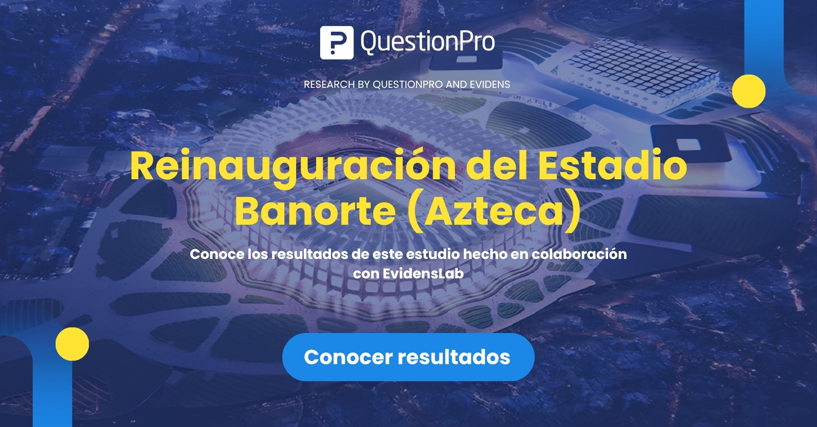 Reinauguración del Estadio Banorte (Azteca)